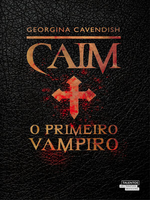 cover image of Caim, o Primeiro Vampiro
